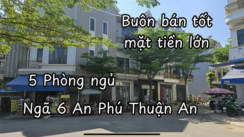 Bán Nhà Mặt Tiền Lớn, Kinh Doanh Tốt Tại An Phú, Thuận An, Bình Dương