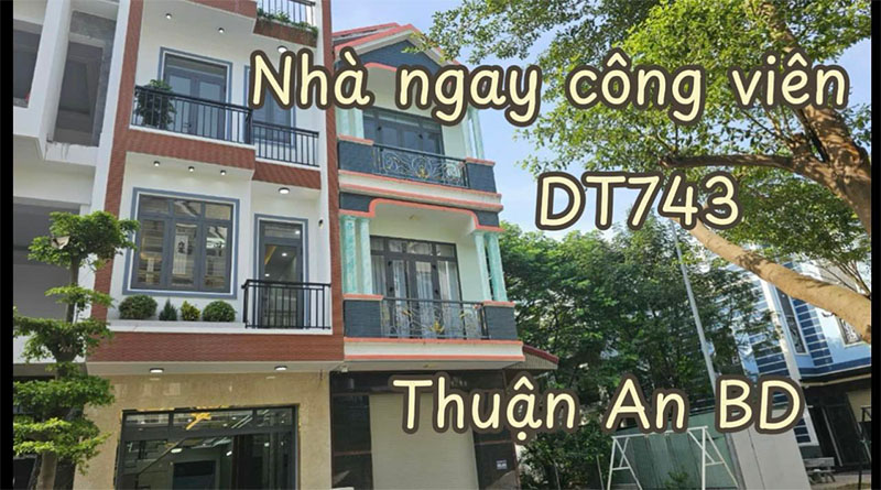 Bán Nhà Đẹp Tại Công Viên Thoáng Mát, Giá Tốt Tại Thuận An, Bình Dương